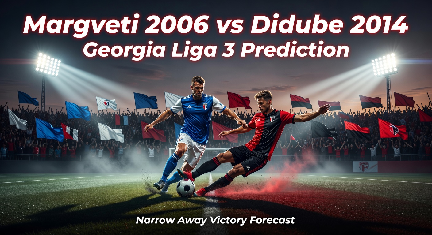 Margveti 2006 vs Didube 2014 Pronóstico / Prediction