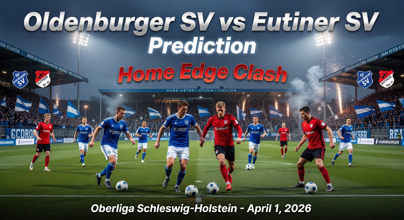 Oldenburger SV vs Eutiner SV Pronóstico / Prediction