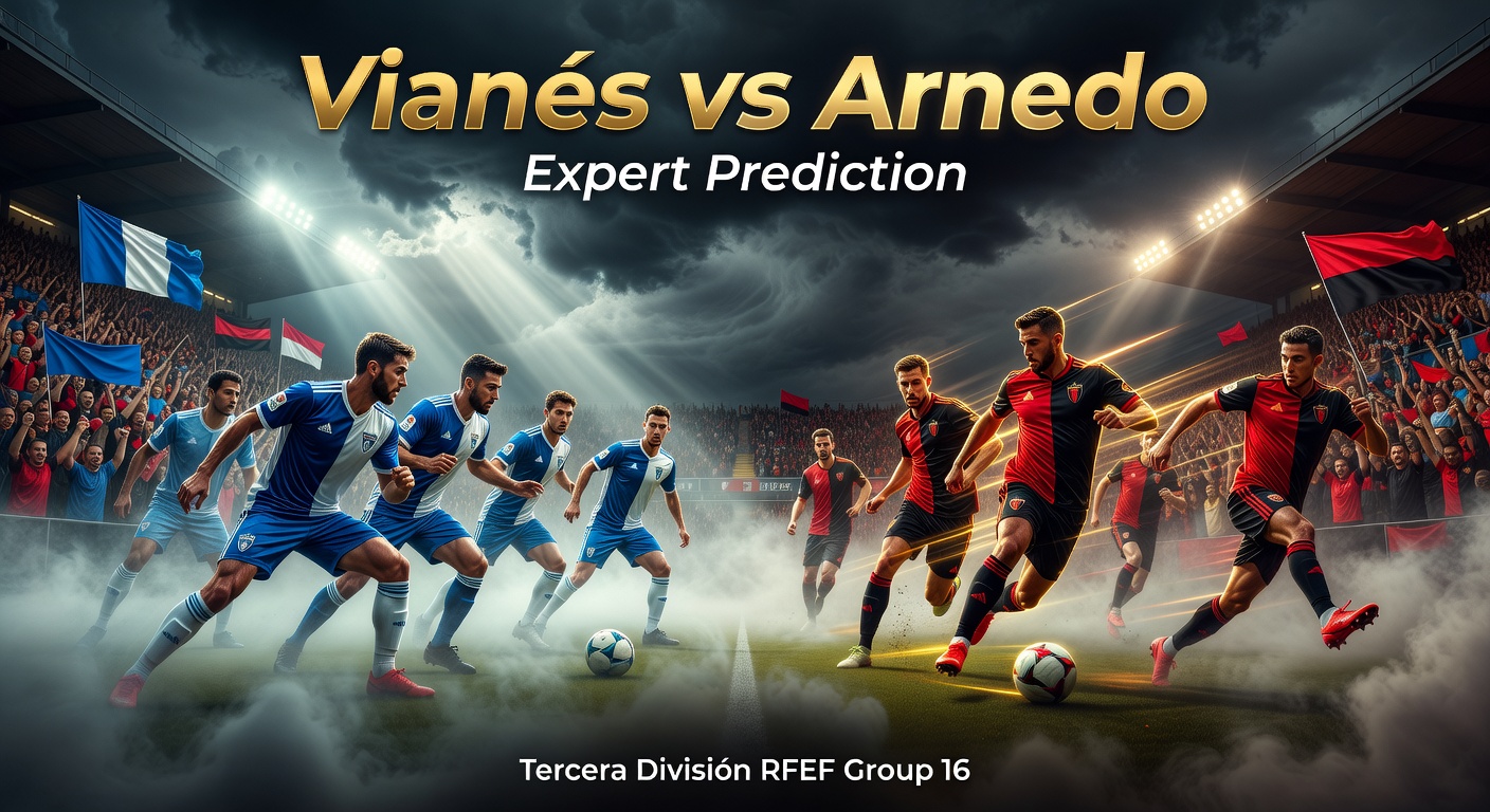 Vianés vs Arnedo Pronóstico / Prediction